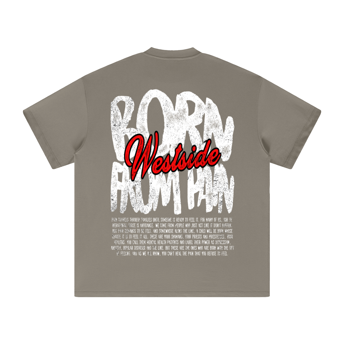 '"BORN FROM PAIN" Heavyweight T-Shirt